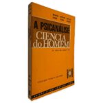 A Psicanálise Ciência do Homem - Winfrid Huber - Herman Piron - Antoine Vergote