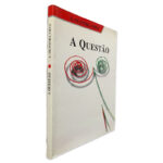 A Questão - A. Oliveira Cruz