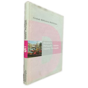 Dicionário Português - Italiano - Grande Biblioteca Multilingue