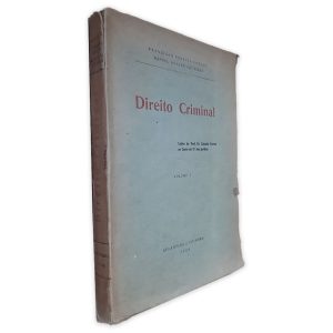Direito Criminal - Francisco Pereira Coelho - Manuel Rosado Coutinho