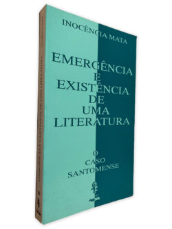 Emergência e Existência de uma Literatura (O Caso Santomense) -