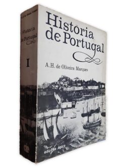 História de Portugal Volume I - A. H. de Oliveira Marques
