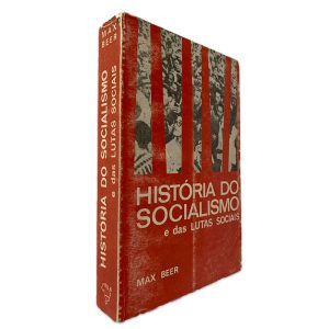 História do Socialismo e Lutas Sociais - Max Beer