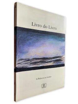 Livro do Livro - A Palavra ao Leitor