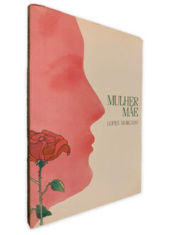 Mulher Mãe - Lopes Morgado