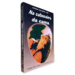 Na Cabeceira da Cama - Regina Navarro Lins