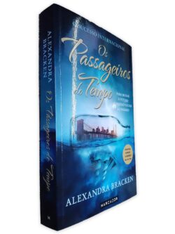 Os Passageiros do Tempo - Alexandra Bracken
