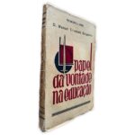 Papel da Vontade na Educação - D. Manuel Trindade Salgueiro