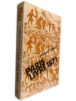 Paris Livre 1871 - Jacques Rougerie