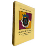Por Terras da Chamusca (em Breve e Esquemático Elucidário do seu Passado) - Luís António Vaz Tecedeiro