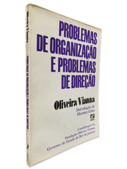 Problemas de Organização e Problemas de Direção - Oliveira Vianna