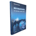 Reviravolta do Telefone à Banda Larga - Francisco Silva