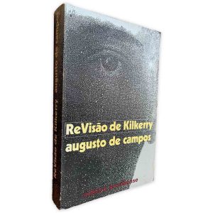Revisão de Kilkerry - Augusto de Campos