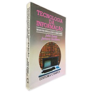 Tecnologia da Informação - John Eaton / Jeremy Smithers