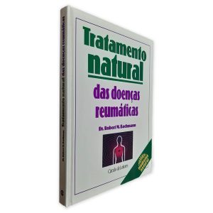 Tratamento Natural Das Doenças Reumáticas - Dr. Robert M. Badmann
