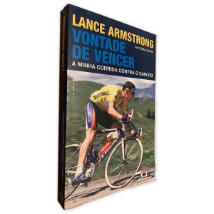 Vontade de Vencer (A Minha Corrida Contra o Cancro) - Lance Armstrong - Sally Jenkins