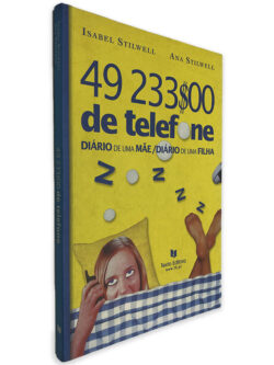 49 23300 de Telefone Diário de Uma Mãe - Diário de Uma Filha - Isabel Stilwell - Ana Stilwell