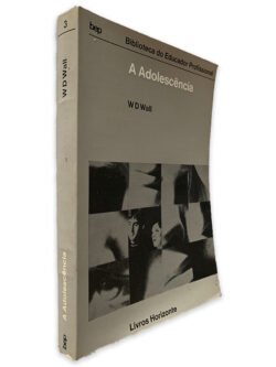 A Adolescência - W. D. Wall