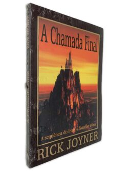 A Chamada Final - Rick Joyner