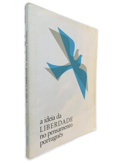 A Ideia da Liberdade no Pensamento Português