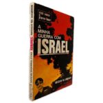 A Minha Guerra Com Israel - Vick Vance - Pierre Lauer