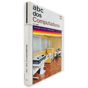 Abc dos Computadores - T. F. Fry