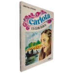 Carlota e o Clube Secreto - Gretha Stevns