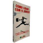 Como Lidar Com o Stress -