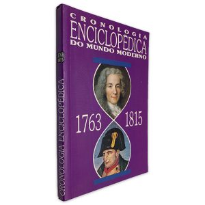 Cronologia Enciclopédica do Mundo Moderno (1763 - 1815)