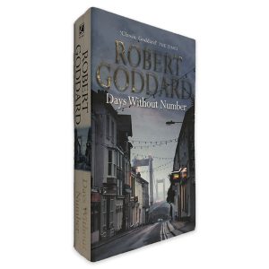 Days Without Number - Robert Goddard