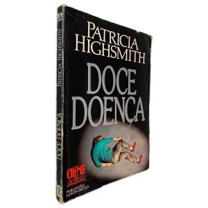 Doce Doença - Paatricia Highsmith