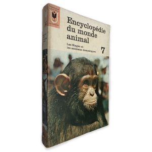 Encyclopédie du Monde Animal 7 -