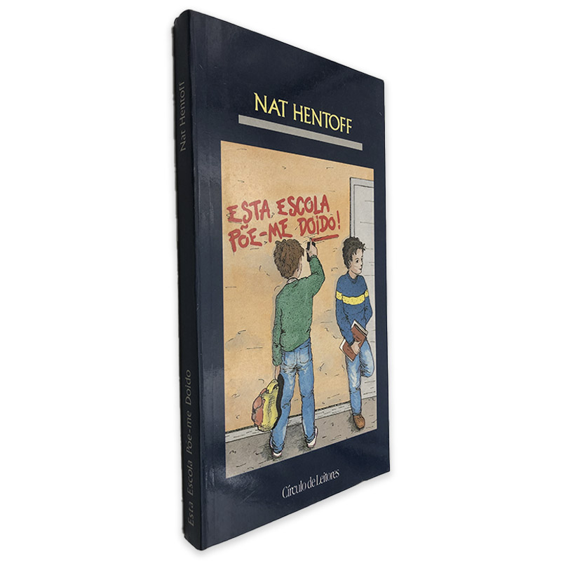 Esta Escola Põe-me Doido - Nat Hentoff Esta Escola Põe-me Doido - Nat Hentoff