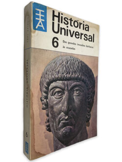 História Universal 6 (Das Grandes Invasões Bárbaras às Cruzadas)