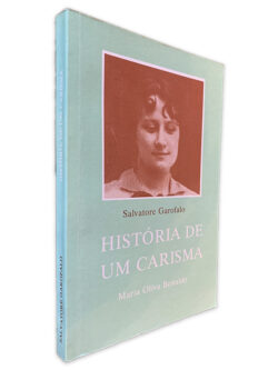 História de Um Carisma (Maria Oliva Bonaldo)- Salvatore Garofalo
