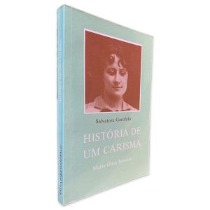 História de Um Carisma (Maria Oliva Bonaldo)- Salvatore Garofalo
