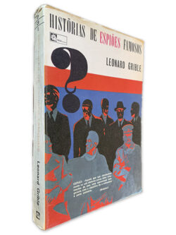 Histórias de Espiões Famosos - Leonard Grible