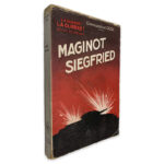 La Guerre La Guerre - Maginot Siegfried