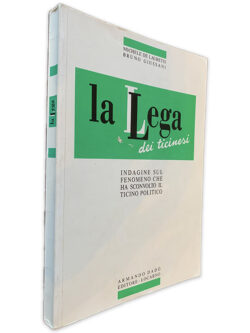 La Lega dei Ticinesi - Michel de Lauretis - Bruno Giussani