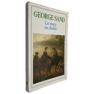 La Mare Au Diable - George Sand