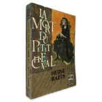 La Mort du PetitCheval - Hervé Bazin