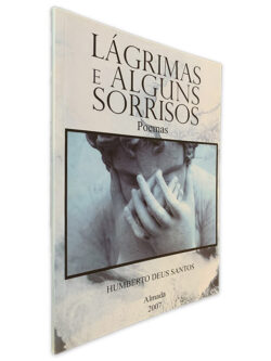 Lágrimas e Alguns Sorrisos - Humerto Deus Santos
