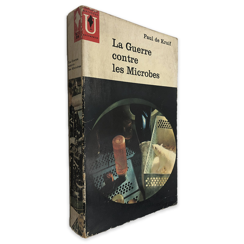 Le Guerre Contre Les Microbes - Paul de Kruif Le Guerre Contre Les Microbes - Paul de Kruif