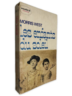 Les Enfants du Soleil - Morris West