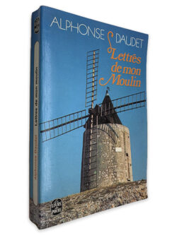 Lettres de Mon Moulin - Alphonse Daudet