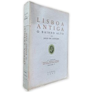 Lisboa Antiga (O Bairro Alto) - Júlio de Castilho (Volume V)