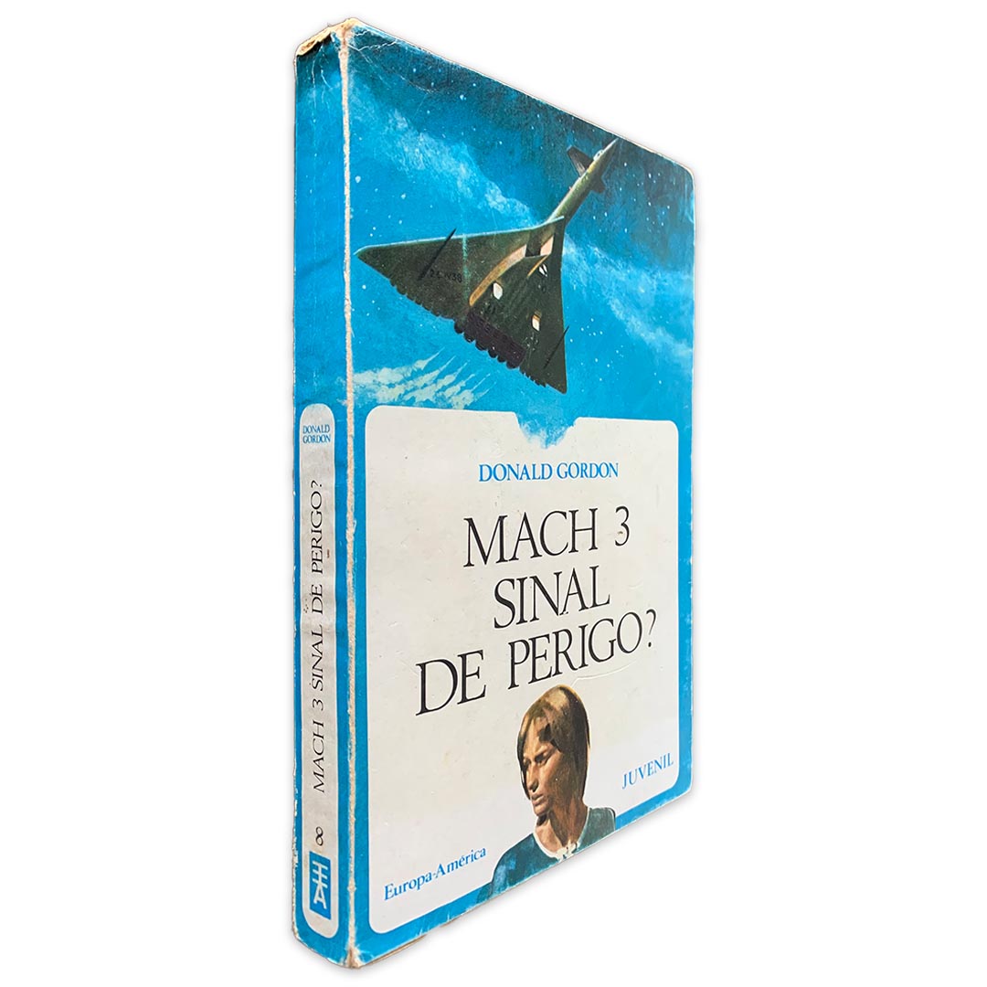 Mach 3 Sinal de Perigo - Donald Gordon Mach 3 Sinal de Perigo - Donald Gordon