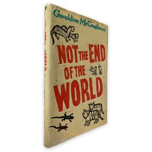 Not the End of The World - Geraldine McCaughrean