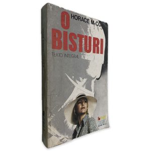 O Bisturi - Horace McCoy