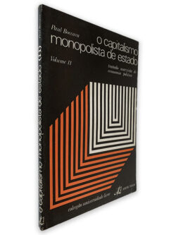 O Capitalismo Monopolista de Estado (Volume II) - Paul Boccara